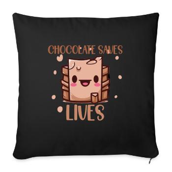 Chocolate saves lives - Sofa pillowcase 17,3'' x 17,3'' (45 x 45 cm) - black - Front