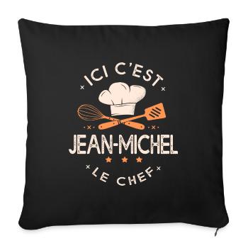 Jean Michel Chef Ici c est Jean Michel le chef - Housse de coussin décorative 45 x 45 cm - noir - Devant