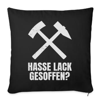 Hasse Lack Gesoffen? Ruhrpott Schlägel Und Eisen - Sofakissenbezug 45 x 45 cm - Schwarz - Vorne