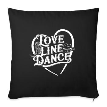 Love Line Dance ich liebe Line Dancing mit Herz - Sofakissenbezug 45 x 45 cm - Schwarz - Vorne