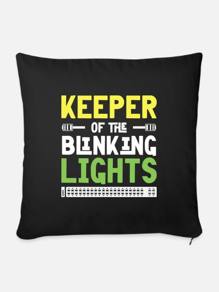 Keeper of the Blinking Lights IT Tech Network - Sofakissenbezug 45 x 45 cm - Schwarz
