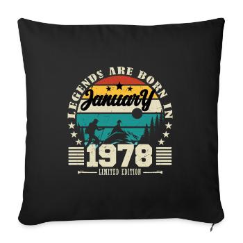 Janvier 1978. Cadeau d'anniversaire janvier 1978. - Housse de coussin décorative 45 x 45 cm - noir - Devant
