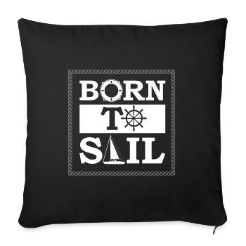 Segeln Segelboot Segler Skipper Geschenk - Sofakissenbezug 45 x 45 cm - Schwarz - Vorne
