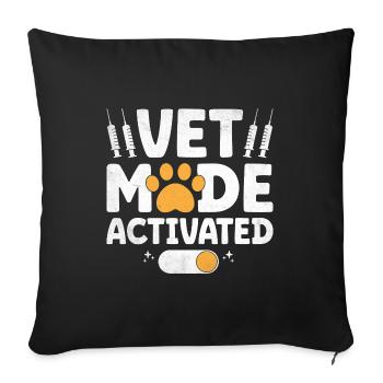 Vet Mode Activated Verterinarian Animal Lover - Sofa pillowcase 17,3'' x 17,3'' (45 x 45 cm) - black - Front