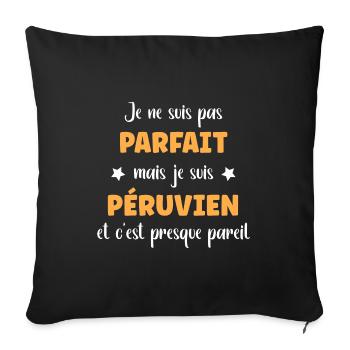 Je ne suis pas parfait mais péruvien - Housse de coussin décorative 45 x 45 cm - noir - Devant
