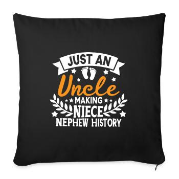 Just An Onkel Making Niete Neffe Geschichte Familie U - Sofakissenbezug 45 x 45 cm - Schwarz - Vorne