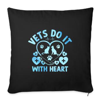 Vets Do It With Heart Verterinarian Animal Lover - Sofa pillowcase 17,3'' x 17,3'' (45 x 45 cm) - black - Front