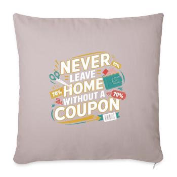 Ne quittez jamais la maison sans un coupon Économisez - Housse de coussin décorative 45 x 45 cm - taupe clair - Devant