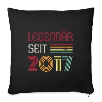 Legendär Seit 2017 Jahr Retro 17er Jahrgang - Sofakissenbezug 45 x 45 cm - Schwarz - Vorne