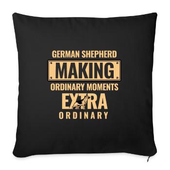 German Shepherds Making Ordinary Moments Extra Ord - Sofa pillowcase 17,3'' x 17,3'' (45 x 45 cm) - black - Front