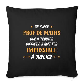 Super prof de maths - Housse de coussin décorative 45 x 45 cm - noir - Devant