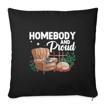 Homebody And Proud Sayings For Introverts - Sofa pillowcase 17,3'' x 17,3'' (45 x 45 cm) - black - Front