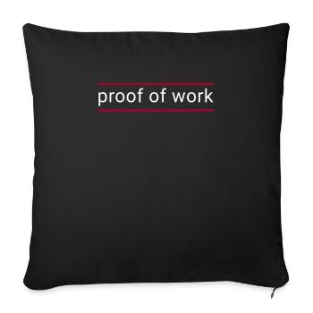 proof of work - Sofa pillowcase 17,3'' x 17,3'' (45 x 45 cm) - black - Front