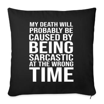 Drôle de dicton Noir Humour commun Provoquant - Housse de coussin décorative 45 x 45 cm - noir - Devant