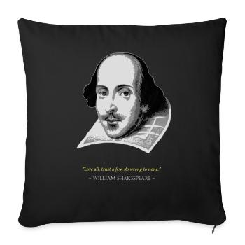 William Shakespeare Quote - Sofa pillowcase 17,3'' x 17,3'' (45 x 45 cm) - black - Front