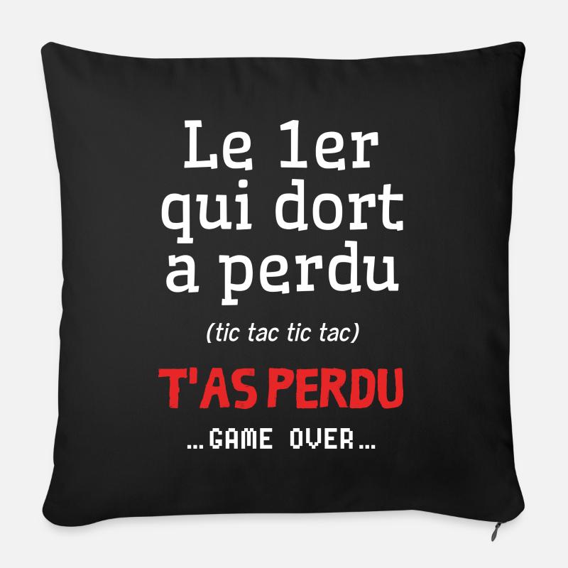 Le premier qui dort a perdu - Housse de coussin décorative 45 x 45 cm - noir