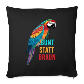 Papagei - bunt statt braun - Sofakissenbezug 45 x 45 cm - Schwarz - Vorne