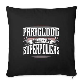 Paragliding Unlocks My Superpowers Paraglider Para - Sofakissenbezug 45 x 45 cm - Schwarz - Vorne