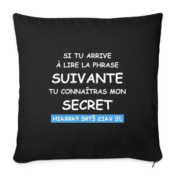 je vais être parrain - Housse de coussin décorative 45 x 45 cm - noir - Devant