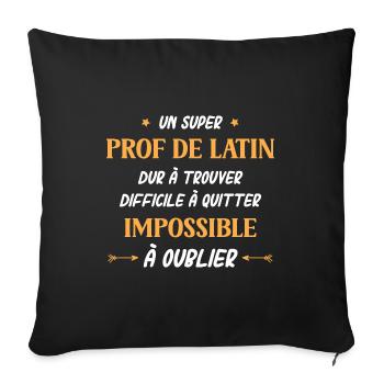 Super prof de latin - Housse de coussin décorative 45 x 45 cm - noir - Devant