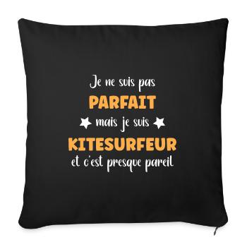 Je ne suis pas parfait mais kitesurfeur - Housse de coussin décorative 45 x 45 cm - noir - Devant