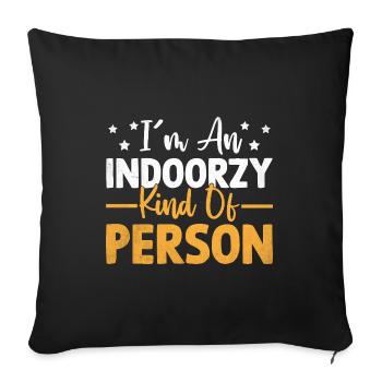 Je suis une personne d’intérieur Dictons pour - Housse de coussin décorative 45 x 45 cm - noir - Devant