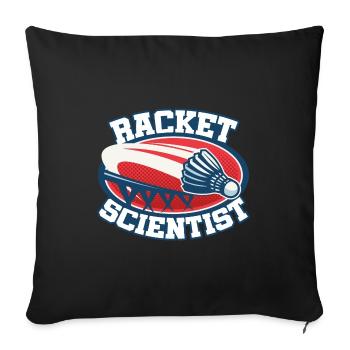 Racket Scientist Badminton Player Shuttlecock Spor - Sofakissenbezug 45 x 45 cm - Schwarz - Vorne