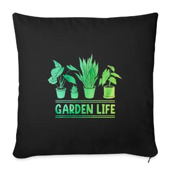 Garden Life Gardener Horticulturist Gardening Land - Sofakissenbezug 45 x 45 cm - Schwarz - Vorne