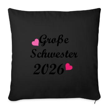 Große Schwester 2026 Herz Motiv - Sofakissenbezug 45 x 45 cm - Schwarz - Vorne