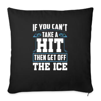 If you don't score for hockey players and fans - Sofa pillowcase 17,3'' x 17,3'' (45 x 45 cm) - black - Front