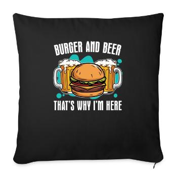 Hamburgers et bière, c’est pourquoi je suis à cause des hamburgers - Housse de coussin décorative 45 x 45 cm - noir - Devant