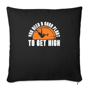You need a good plant to have a high - Sofa pillowcase 17,3'' x 17,3'' (45 x 45 cm) - black - Front