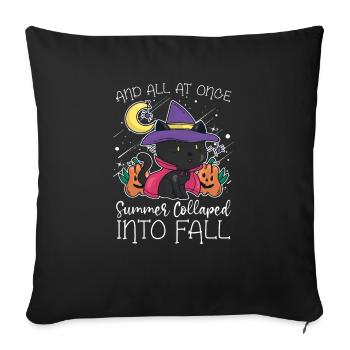 And suddenly summer broke into the autumn cat - Sofa pillowcase 17,3'' x 17,3'' (45 x 45 cm) - black - Front
