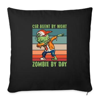 csr-agent at night zombie by day customer service - Sofa pillowcase 17,3'' x 17,3'' (45 x 45 cm) - black - Front