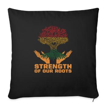 Strength of our roots Black history - Sofa pillowcase 17,3'' x 17,3'' (45 x 45 cm) - black - Front