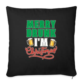 Merry Drunk I'm Christmas Xmas Yulitede Krippe - Sofakissenbezug 45 x 45 cm - Schwarz - Vorne