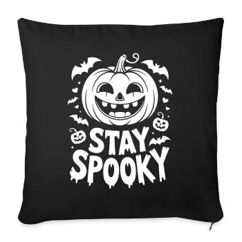Stay Spooky Funny Halloween Design - Sofa pillowcase 17,3'' x 17,3'' (45 x 45 cm) - black - Front