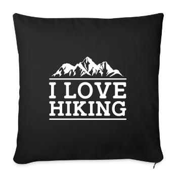 I Love Hiking Graphic Trekking Outdoor Mountaineer - Sofakissenbezug 45 x 45 cm - Schwarz - Vorne