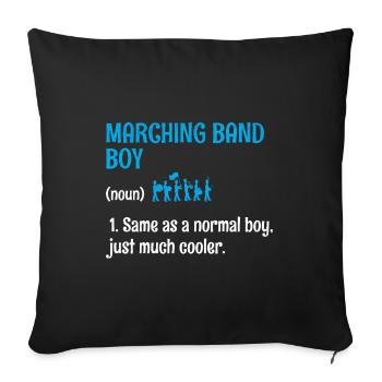 Marching Band Boy Sayings Funny Marching Instrumen - Sofa pillowcase 17,3'' x 17,3'' (45 x 45 cm) - black - Front