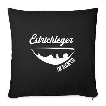 Estrichleger Rente Rentner Bodenleger Ruhestand - Sofakissenbezug 45 x 45 cm - Schwarz - Vorne