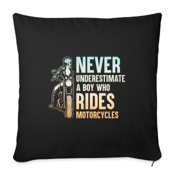 Never Underestimate A Boy Who Rides Motorcycles Bi - Sofa pillowcase 17,3'' x 17,3'' (45 x 45 cm) - black - Front