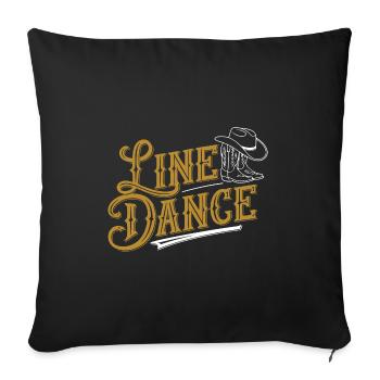 Line Dance was sonst? Line Dancing Training - Sofakissenbezug 45 x 45 cm - Schwarz - Vorne