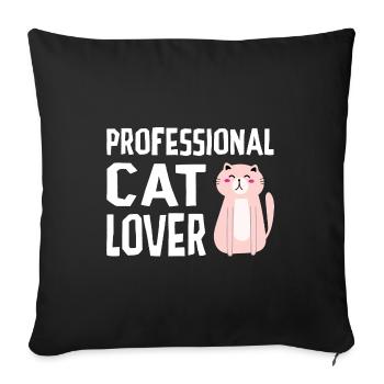 Professional Cat Lover Cat Owner Cat Trainer Anima - Sofakissenbezug 45 x 45 cm - Schwarz - Vorne