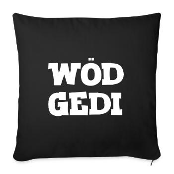 Wöd Ged Wöd Gedi bester Ged Patenonkel Österreich - Sofakissenbezug 45 x 45 cm - Schwarz - Vorne