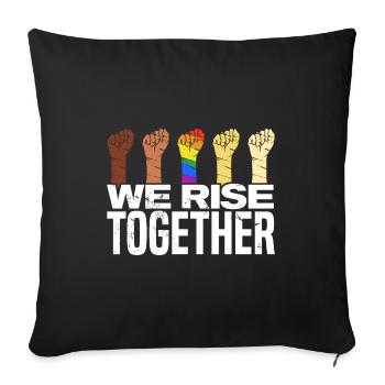We Rise Together Bisexual Gay Trans Queer Lgbtq Ra - Sofakissenbezug 45 x 45 cm - Schwarz - Vorne