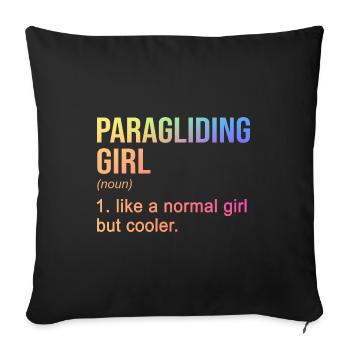 Paragliding Girl Like A Normal Girl But Cooler Par - Sofakissenbezug 45 x 45 cm - Schwarz - Vorne