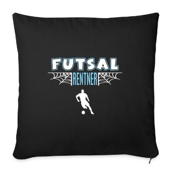 Futsal Futsaler Rentner Rente Ruhestand - Sofakissenbezug 45 x 45 cm - Schwarz - Vorne