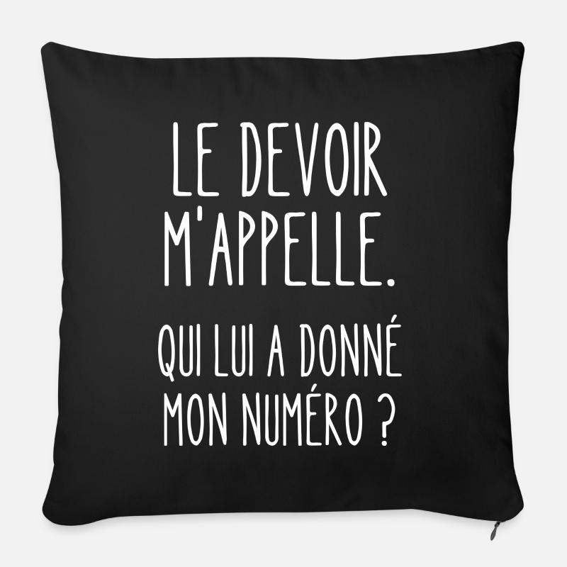 le devoir m'appelle - Housse de coussin décorative 45 x 45 cm - noir