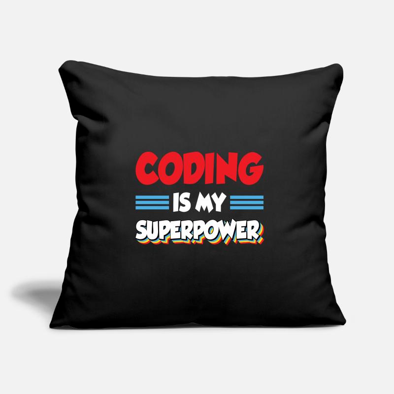 Coding Is My Superpower Programming Coder Computer Sofakissenbezug 45 x 45 cm