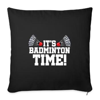 It's Badminton Time Graphic Badminton Player Shutt - Sofakissenbezug 45 x 45 cm - Schwarz - Vorne